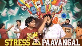 Stress Paavangal | Parithabangal